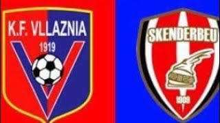 VLLAZNIA  SKENDERBEU 🔴LIVE [upl. by Fidellas]