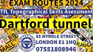 TfL Topographical Skills Assessment Test 2024  Dartford Tunnel  Exam Route Topographical Training [upl. by Eelarual]