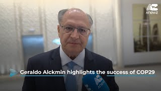 Geraldo Alckmin highlights the success of COP29 [upl. by Galer]