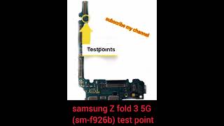 samsung galaxy z fold 3 5G smf926b test point [upl. by Orvah]