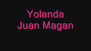 Yolanda  Juan Magan [upl. by Cora725]