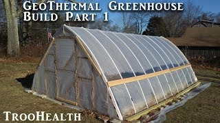 Building A 580 Geothermal Greenhouse [upl. by Strepphon]