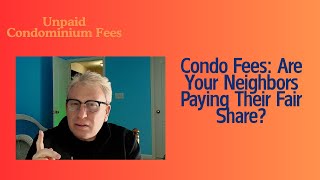 Condo fees not being paid Home prices drop [upl. by Moshell]