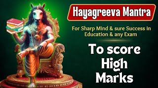 Hayagreeva Mantra for Outstanding Education Results  Sharp Mind Mantra  hegriv mantra 108 [upl. by Ellicul]