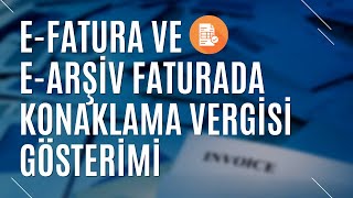 EFATURA VE EARŞİV FATURADA KONAKLAMA VERGİSİ NASIL GÖSTERİLİR NE YAPMALISINIZ  TURİZM GÜNLÜĞÜ [upl. by Kahl]