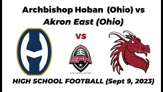 Archbishop Hoban Ohio vs Akron East Ohio 2023 High School Football Game Highlights [upl. by Nivert]