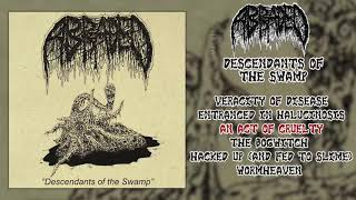 Abraded  Descendants of the Swamp FULL EP 2018  Deathgrind  Old School Death Metal [upl. by Past]