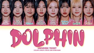 Universe Ticket Dolphin by OH MY GIRL Lyrics Color Coded Lyrics [upl. by Akeinahs114]