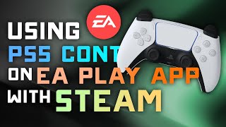 Connect Your PS5 Controller to EA Play via Steam StepbyStep Guide [upl. by Ursi]