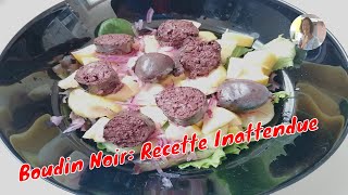 Boudin Noir Recette Inattendue [upl. by Eboj]