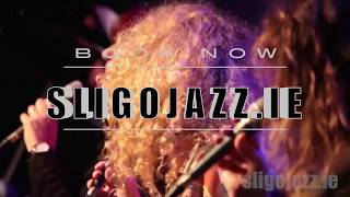 Sligo Jazz 2429 July 2018 [upl. by Dianne]