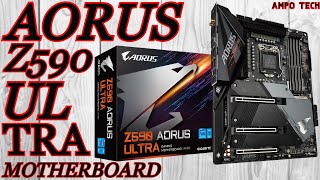 AORUS Z590 ULTRA Motherboard  AMPo Tech [upl. by Ymrots382]