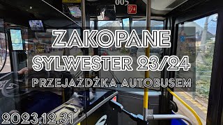 đź”´Zakopane przejazd autobusem w Sylwestra 20231231 ASMR [upl. by Atika]