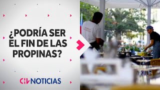 ¿EL FIN DE LAS PROPINAS Expertos debaten sobre una posible regulación de este ingreso informal [upl. by Champaigne]