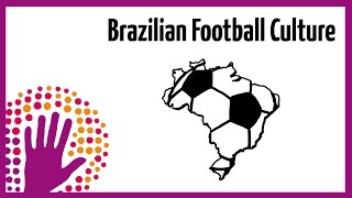 Brazilian Football Culture – explained in a nutshell [upl. by Dlanar]