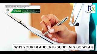 Why Your Bladder Is Suddenly So Weak [upl. by Atinal]