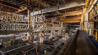 Huge Abandoned Steelworks in France  Urbex amp Lost Places [upl. by Siegfried]