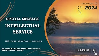 Live I Intellectual Service Special Message I 10 November 2024 [upl. by Lefkowitz]