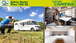 Adria Sonic Plus 700 SL Schicke Optik und was steckt dahinter  TestReview  Clever [upl. by Nyledam]