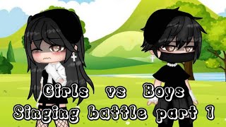 Girls vs Boys Singing Battle part 1 1k special🎉🎉Refer to explanation [upl. by Wheeler]