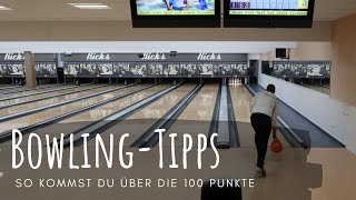 AnfängerTipps fürs Bowling  So schaffst du die 100 Punkte [upl. by Elinor]