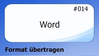 Word 014 Format übertragen deutsch [upl. by Jehias502]