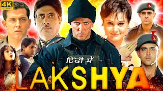 Lakshya 2004 Full Movie In Hindi  Hrithik Roshan  Preity Zinta  Amitabh Bachchan  Review amp Facts [upl. by Jacquie924]