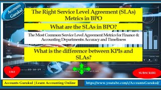 SLAKPISLRBPOSLA METRICS IN BPOFINANCE amp ACCOUNTING DEPARTMENTSDIFFERENCE BETWEEN KPIS amp SLAS [upl. by Sorcim]