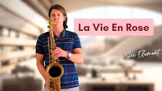 La Vie En Rose  Edith Piaf cover Sax Element [upl. by Sair]