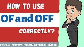 Prepositions how to use OF and OFF correctly Different usages of OF and OFF in English [upl. by Ikaz]