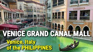 The VENICE ITALY of the PHILIPPINES  Venice Grand Canal Shopping Mall McKinley Hill Metro Manila [upl. by Hametaf]