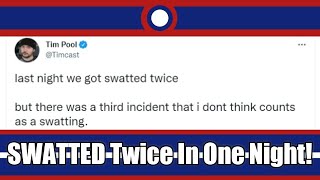 Tim Pool SWATTED Twice In One Night [upl. by Egoreg419]