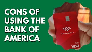 What Are The Disadvantages Of Bank Of America [upl. by Cesar]