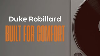 Duke Robillard  Built For Comfort  Official Lyric Video [upl. by Rianna]