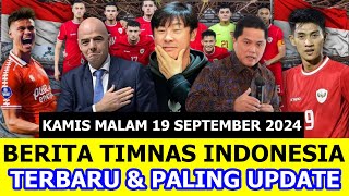 ⚽ Kabar Timnas Indonesia Hari Ini  KAMIS MALAM 19 SEPTEMBER 2024  Berita Timnas Indonesia Terbaru [upl. by Schnorr]