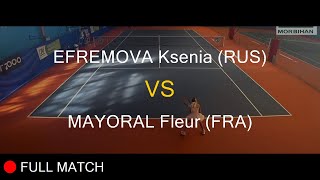 EFREMOVA Ksenia RUS VS MAYORAL Fleur FRA  Open Super 12 Auray 2020 [upl. by Converse]