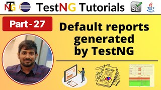 P27  Default reports generated by TestNG  TestNG  Testing Framework [upl. by Shifra]