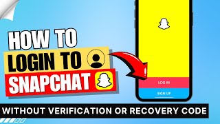 How to Login to Snapchat without Verification Code or Recovery Code ✅ [upl. by Wj]