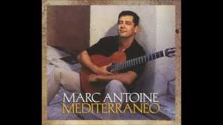 Marc Antoine  Mediterraneo [upl. by Khajeh293]