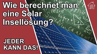 Berechnen einer Solaranlage Insellösung für Elektronik Projekte  EdisTechlab [upl. by Haran]