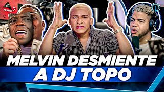 MELVIN TV REVELA DJ TOPO LO VENDIÓ CON MAMI JORDAN PARA MATARME “TIRA TO PA LANTE” [upl. by Dlorrej74]