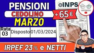 ⚠️ CEDOLINO PENSIONI MARZO 2024 ➡ 3 NOVITà INPS ANTICIPA AUMENTI NETTI 65€ IRPEF IMPORTI ARRETRATI [upl. by Shelly]