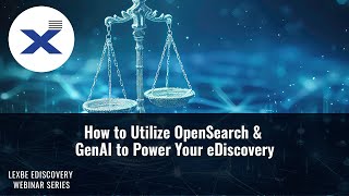 How to Utilize OpenSearch amp GenAI to Power Your eDiscovery [upl. by Haslett]