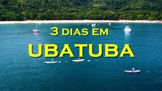 DICAS DE 3 DIAS EM UBATUBA O QUE FAZER LADO SUL [upl. by Yelsnia]