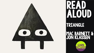 🔺Triangle READ ALOUD by Mac Barnett amp Jon Klassen [upl. by Rima414]