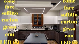 Come fare soffitto cartongesso con LED 🤔🤔Controsoffitto in cartongesso con faretti [upl. by Haymo423]