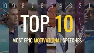 Top 10  Most Epic Motivational Speeches [upl. by Percival693]