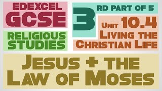 GCSE RS Unit 104 Part 3 of 5 Jesus and The Law of Moses  by MrMcMillanREvis [upl. by Vasta]