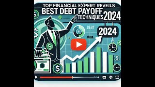 Top Financial Expert Reveals Best Debt Payoff Techniques 2024 [upl. by Gorden]