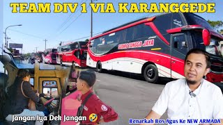 BOS KI AGUS KE NEW ARMADA ADA ANGIN APA INI SPEK IDAMAN DIV 1 VIA KARANGGEDE BIKIN TERLENA CREW [upl. by Hplodur]